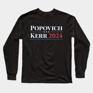 Popovich Kerr 2024 Long Sleeve T-Shirt